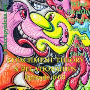 attachment, anxious, avoiders, childhood, relationship, podcast